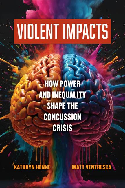 Kniha Violent Impacts Kathryn Henne