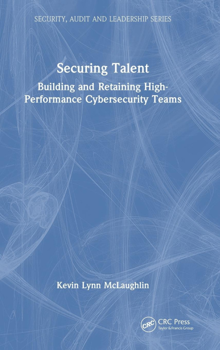 Kniha Securing Talent Kevin Lynn McLaughlin