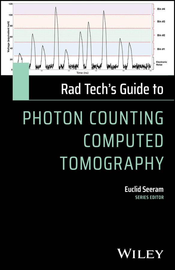 Kniha Rad Tech's Guide to Photon Counting Computed Tomog raphy Seeram