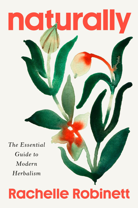 Libro Naturally Rachelle Robinett