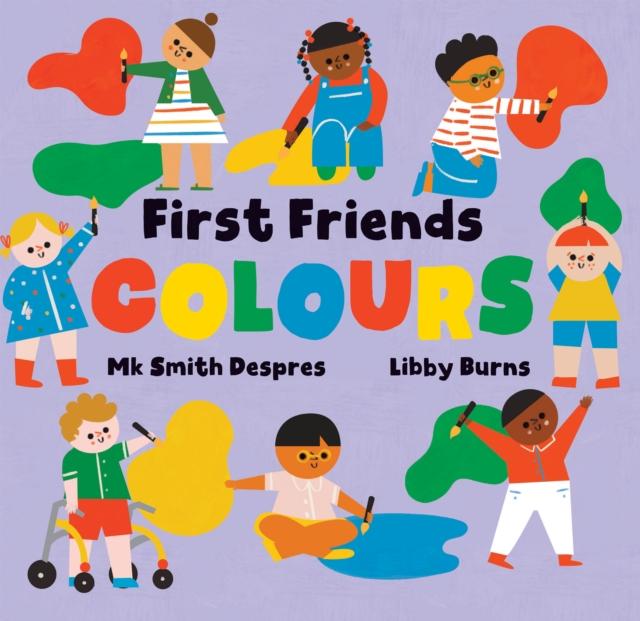 Boek First Friends: Colours Mk Smith Despres