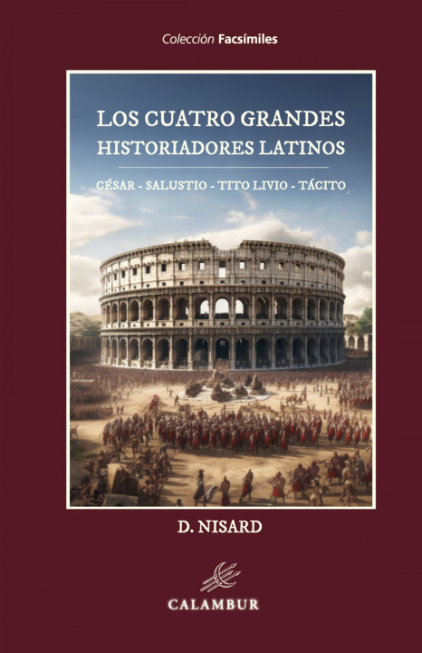 Kniha LOS CUATRO GRANDES HISTORIADORES LATINOS D. NISARD