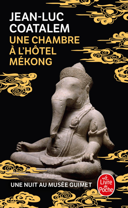 Kniha Une Chambre à l'hôtel Mékong Jean-Luc Coatalem