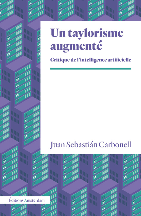 Kniha Un taylorisme augmenté Juan Sebastián Carbonell