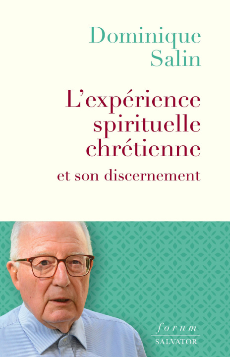 Kniha L'expérience spirituelle chrétienne et son discernement SALIN