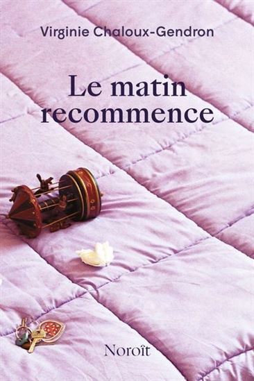 Kniha LE MATIN RECOMMENCE CHALOUX-GENDRON VIRG