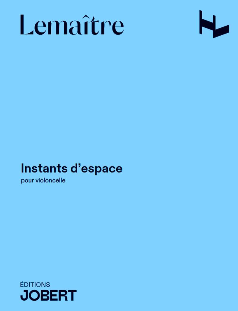 Printed items Instants d'espace --- Violoncelle LEMAITRE DOMINIQUE