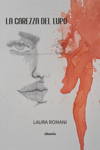 Kniha carezza del lupo Laura Romani