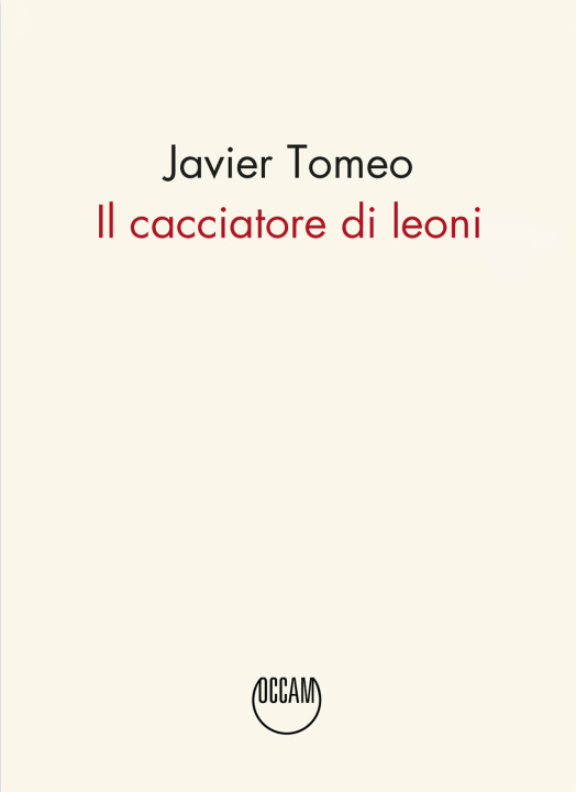 Boek cacciatore di leoni Javier Tomeo
