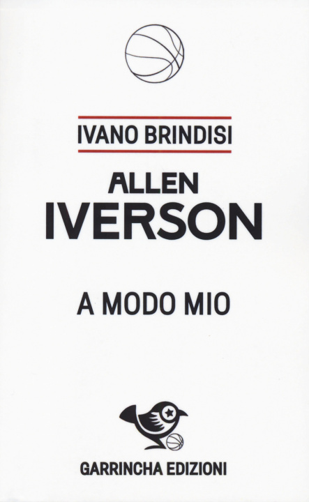 Kniha Allen Iverson. A modo mio Ivano Brindisi