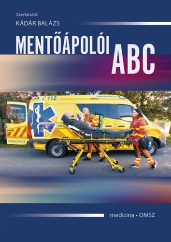 Kniha Mentőápolói ABC Kádár Balázs
