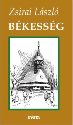 Kniha Békesség Zsirai László
