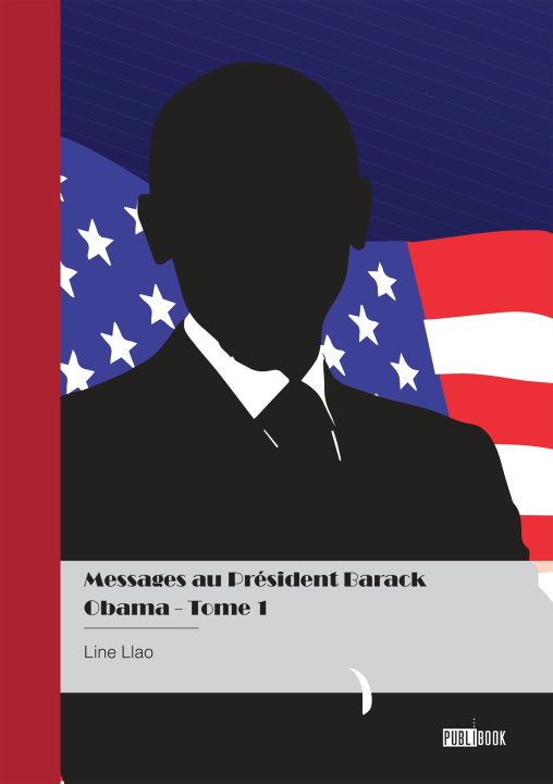 Libro Messages au Président Barack  Obama - Tome 1 Line Llao