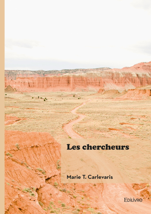 Kniha Les chercheurs Marie T. Carlevaris