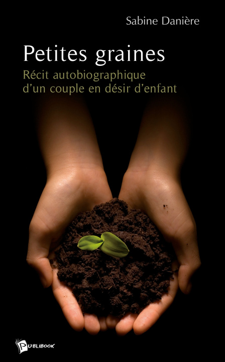 Kniha Petites graines Sabine Bachet