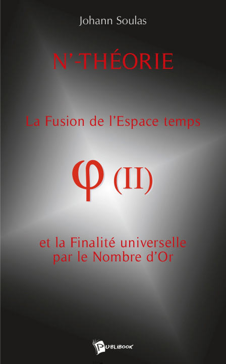 Knjiga N'-Théorie - Tome 2 Johann Soulas