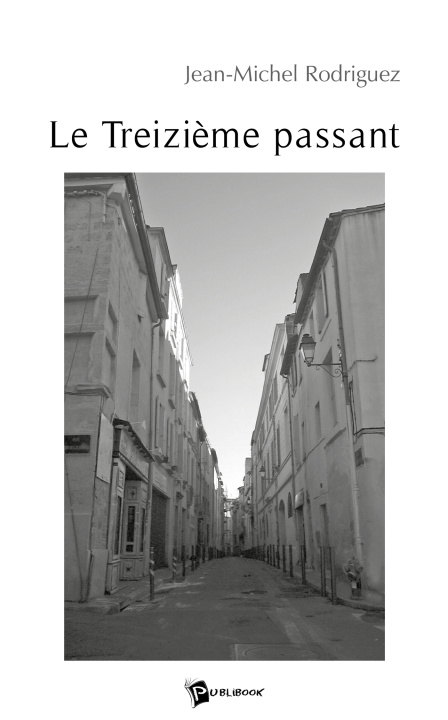 Knjiga Le Treizième passant Jean-Michel Rodriguez