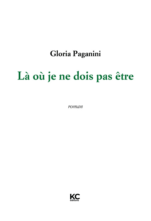 Libro LA OU JE NE DOIS PAS ETRE PAGANINI GLORIA