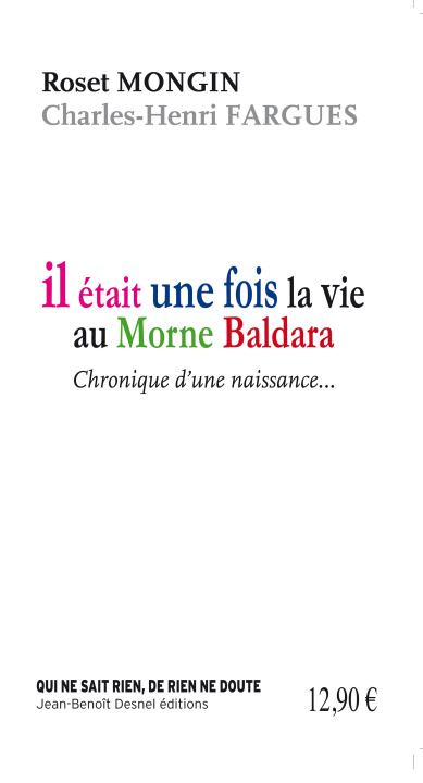 Libro Il était une fois la vie au Morne Baldara MONGIN