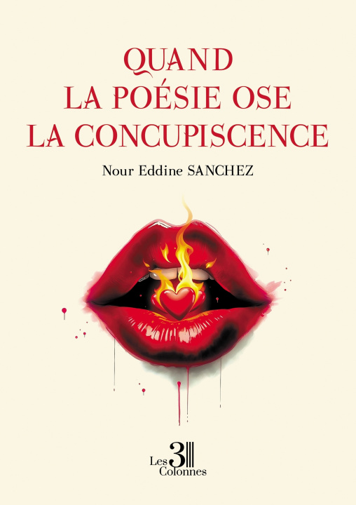 Kniha Quand la poésie ose la concupiscence Nour Eddine SANCHEZ