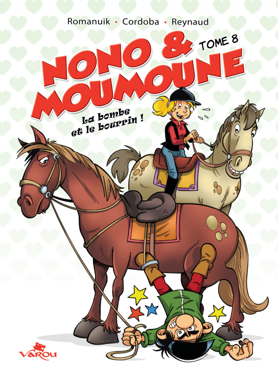 Knjiga NONO & MOUMOUNE : TOME 8 - LA BOMBE ET LE BOURRIN CORDOBA JUAN-MARIA