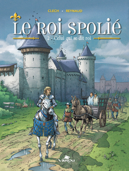 Libro LE ROI SPOLIE : 2 - CELUI QUI SE DIT ROI CLECH JACKY