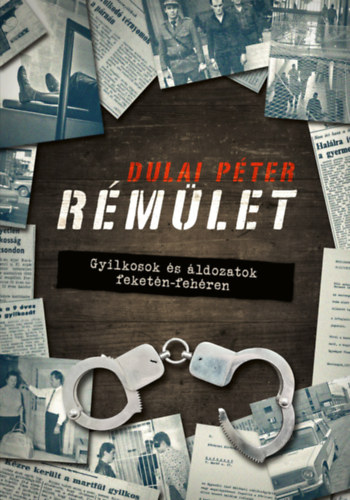 Kniha Rémület Dulai Péter