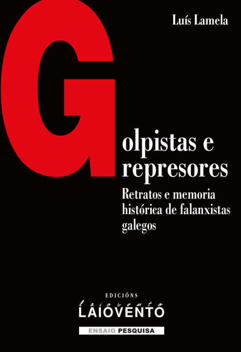 Kniha Golpitas e represores LUIS LAMELA
