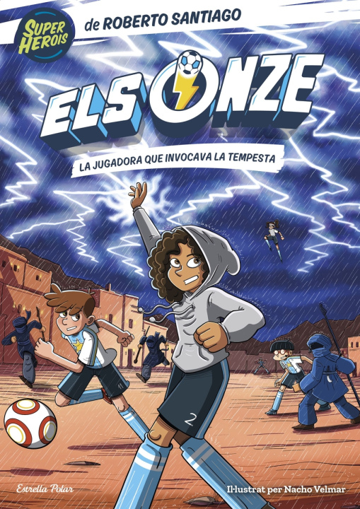 Livro Els Onze 9. La jugadora que invocava la tempesta ROBERTO SANTIAGO