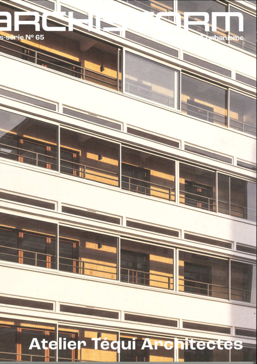 Libro Archistorm HS n°65 : Aterlier Téqui Architectes - Mars/Avril 2025 Collectif Archistorm