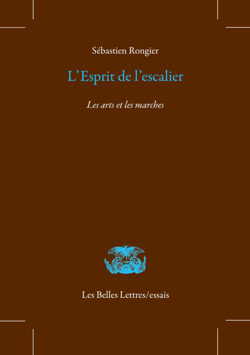 Kniha L'esprit de l'escalier Sébastien Rongier