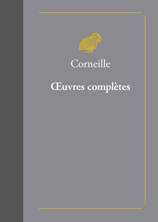Kniha Œuvres complètes Pierre Corneille