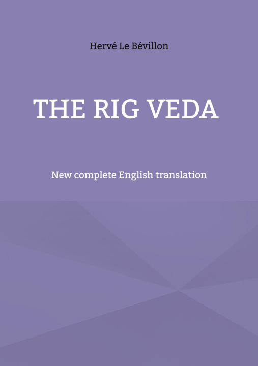 Kniha THE RIG VEDA LE BEVILLON HERVE