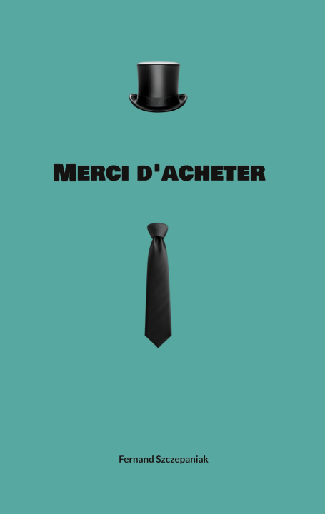 Kniha Merci d'acheter Szczepaniak