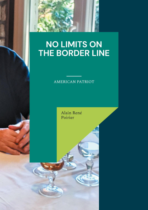 Kniha NO LIMITS ON THE BORDER LINE POIRIER ALAIN RENE