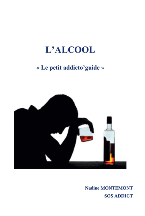 Kniha L'ALCOOL Nadine MONTEMONT
