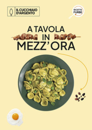 Kniha Ricette in mezz'ora 