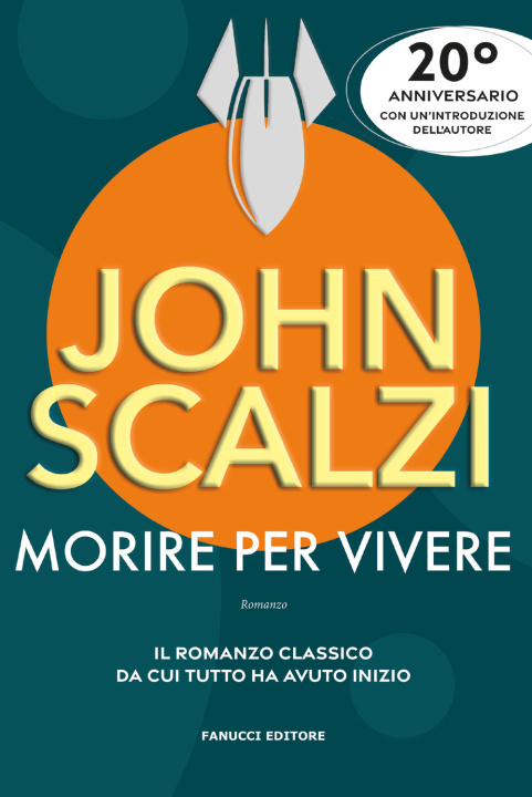 Carte Morire per vivere John Scalzi