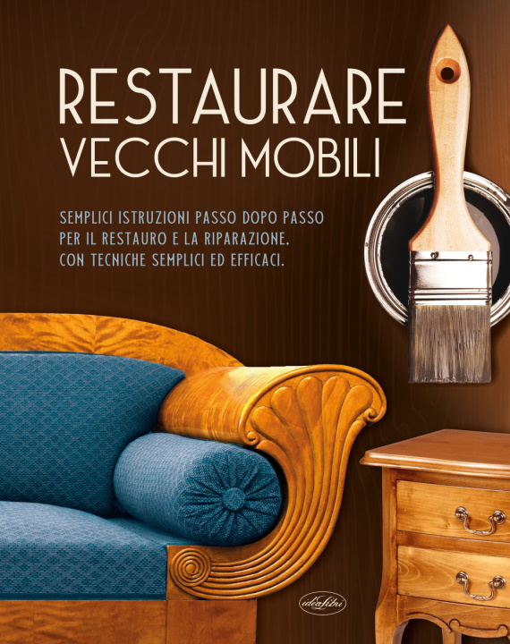 Boek Restaurare vecchi mobili 