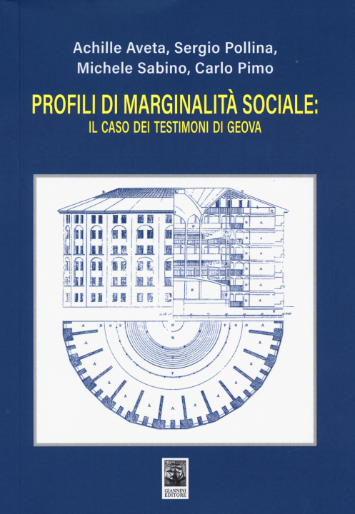 Libro Profili di marginalità sociale: il caso dei Testimoni di Geova Achille Aveta