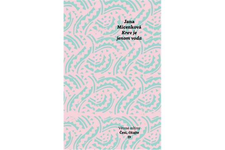 Book Krev je jenom voda Jana Micenková