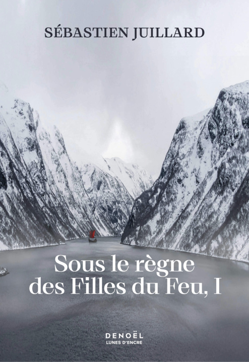 Knjiga SOUS LE REGNE DES FILLES DU FEU T1 SEBASTIEN JUILLARD