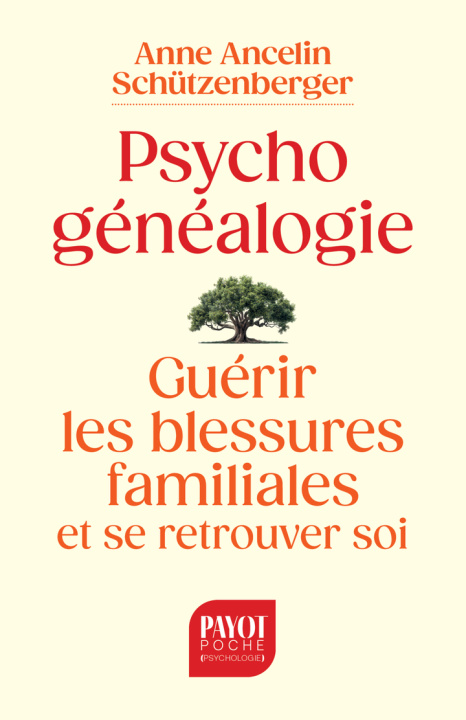 Libro Psychogénéalogie Ancelin Schützenberger