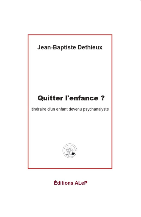 Knjiga Quitter l'enfance ? Dethieux