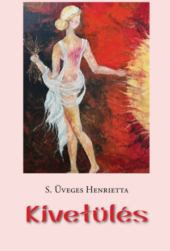 Kniha Kivetülés S. Üveges Henrietta