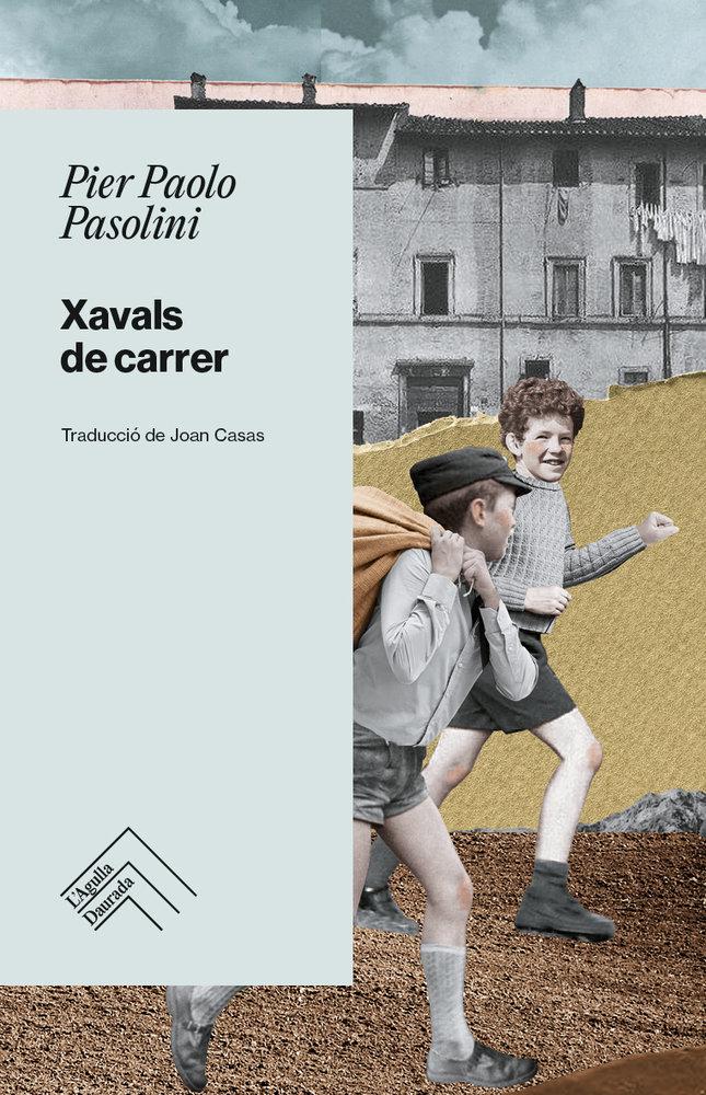 Book Xavals de carrer PIER PAOLO PASOLINI
