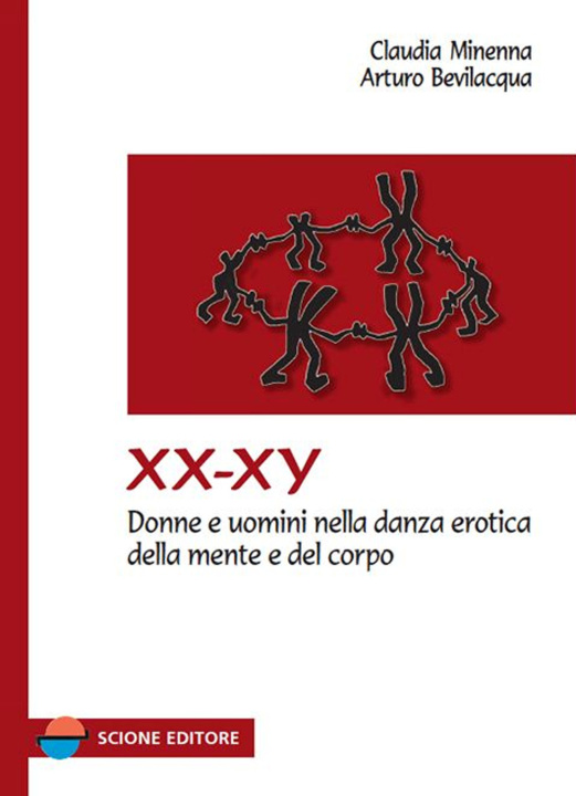 Kniha XX-XY. Donne e uomini nella danza erotica della mente e del corpo Claudia Minenna