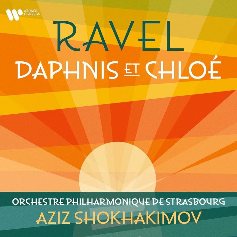 Audio Daphnis et Chlo' Aziz Shokhakimov