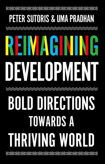 Knjiga Reimagining Development Uma Pradhan