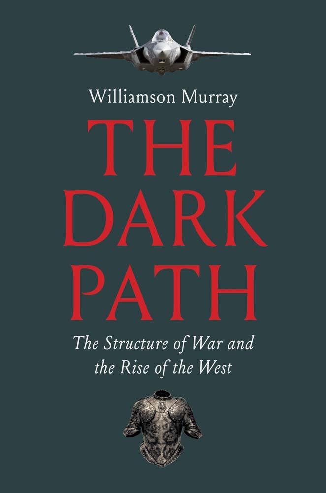 Carte The Dark Path Williamson Murray